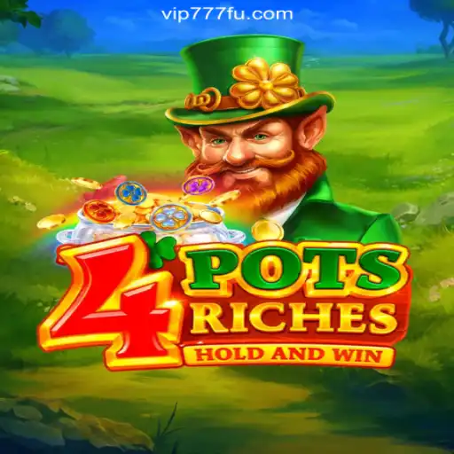 Discover the Excitement of 4potsriches on VIP777.com Platform - Online Slots Brasil #1