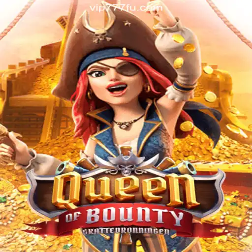 Discover and Conquer QueenofBounty in the Thrilling World of VIP777.com