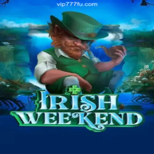 Immerse Yourself in the Magic of IrishWeekend on VIP777.com Platform