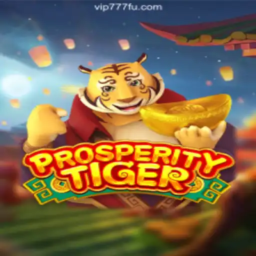 Exploring ProsperityTiger: A Premier Slot Experience on VIP777.com
