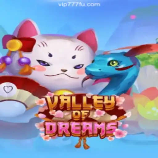 Unveiling the Magic of ValleyofDreams: A Journey into Online Slots on VIP777.com Platform